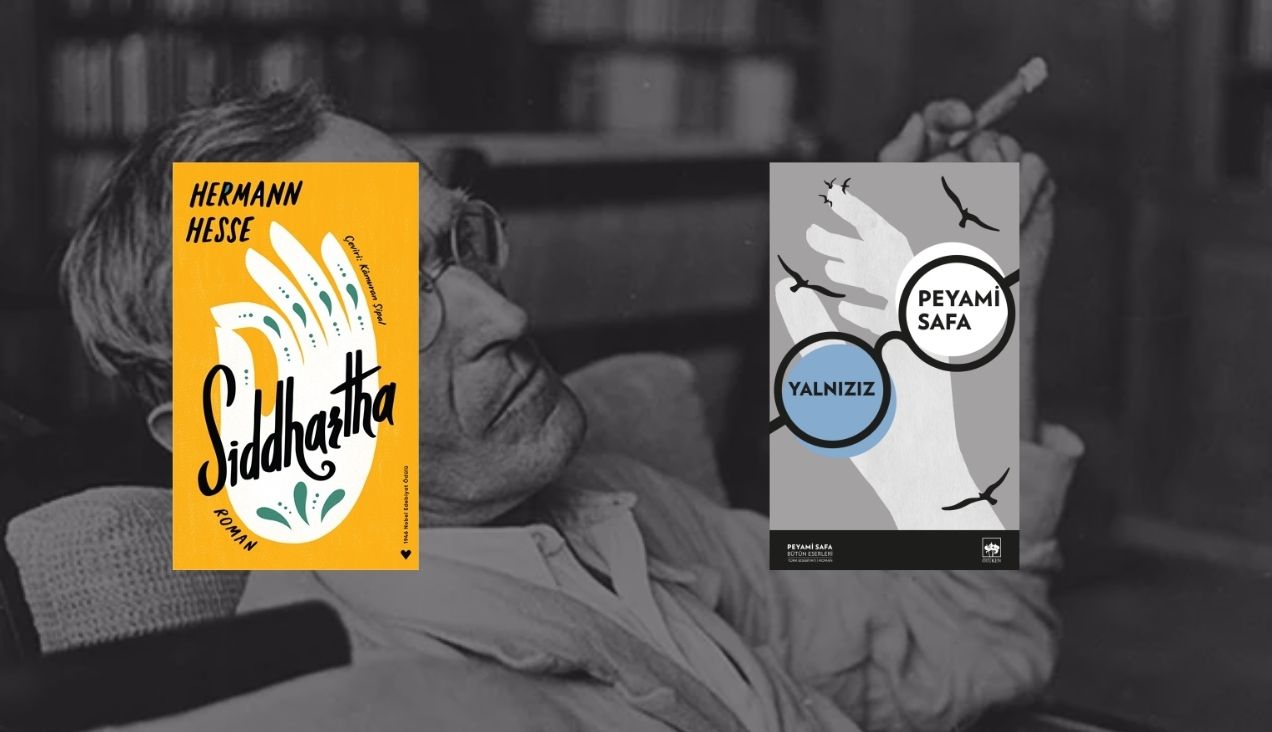 Yalnızız ve Siddhartha Romanlarında Benlık Arayışı - Feyza Nur Karakelle